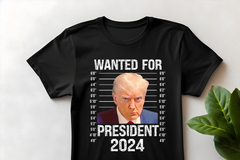 Trump Wanted for President shirt , Trump Never Surrender Shirt Trump 2024 shirt Unisex Republican shirt Trump Shirt, MAGA  Politc shirt Political Graphic tee, Trump Train shirt, Election 2024 T Shirt, Trump always