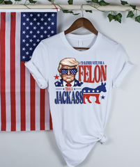 i'd rather vote for a felon than a Jackass Shirt Trump 2024 shirt Unisex Republican shirt, MAGA  Politc shirt Political Graphic tee, Trump Train shirt, Election 2024 T Shirt, Trump always