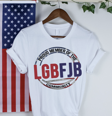 LGBFJB SHIRT , Proud member of the LGBFJB Community, Fuck Biden shirt trump 2024 shirt maga shirt trump supporters shirt, anti biden shirt, Maga Trump Supporters