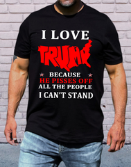 I love Trump Because shirt True Trump Supporters Trump 2024 to take back America Again