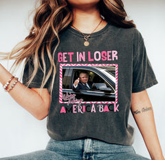 Get in loser we're taking America back T-Shirt anti biden trump 2024 USA election teeGet in loser we're taking America back T-Shirt anti biden trump 2024 USA election tee