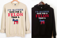 i'd rather vote for a felon than a Jackass Shirt Trump 2024 shirt Unisex Republican shirt, MAGA Politc shirt Political Graphic tee, Trump Train shirt, Election 2024 T Shirt, Trump always
