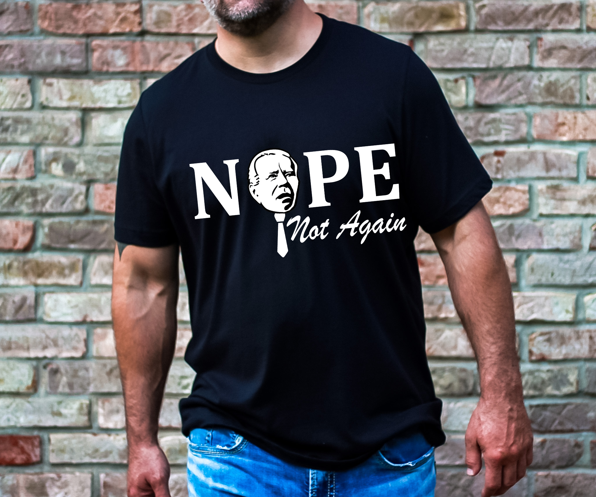 Nope not Again Biden SHIRT UNISEX Anti Biden